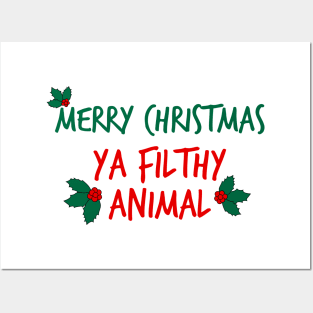 Merry Christmas ya Filthy Animal Posters and Art